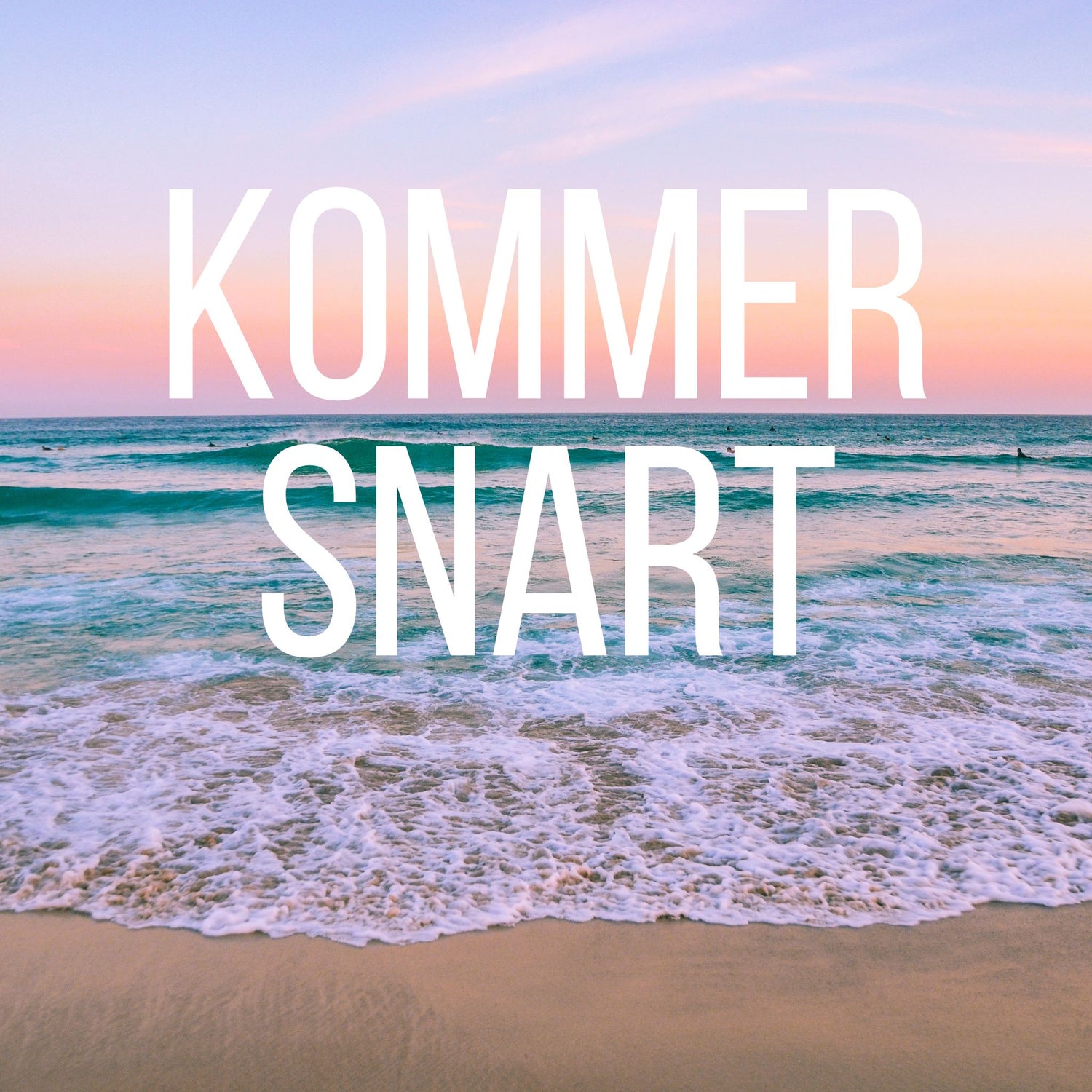 Kommer Snart